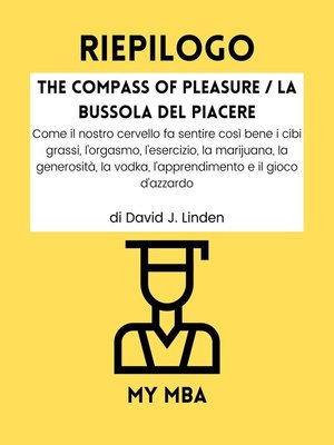 cover image of Riepilogo--The Compass of Pleasure / La Bussola del Piacere